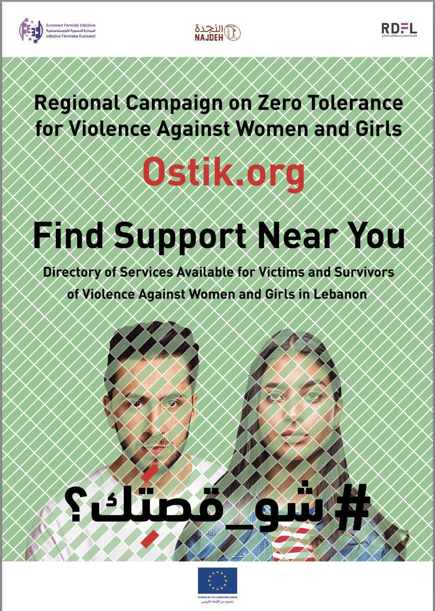 This directory lists all the helpful services, aids, and safe spaces accessible of victims of violence against women and girls across Lebanon